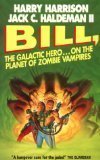 Bill, The Galactic Hero: The Final Incoherent Adventure!