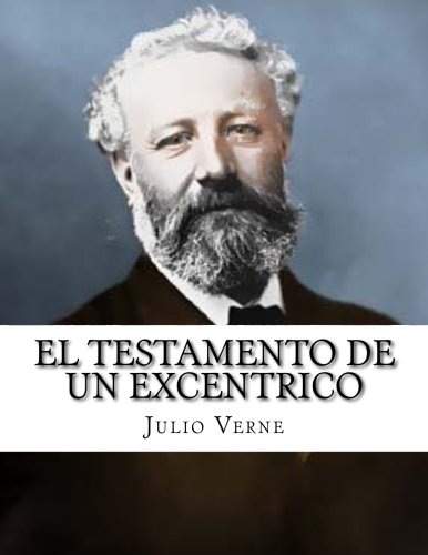 El Testamento De Un Excentrico