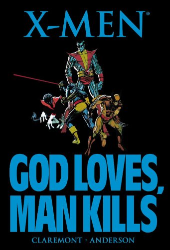 X-men: God Loves, Man Kills