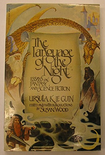 The Language Of The Night: Essays On Fantasy And Science Fiction