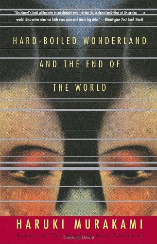 Hard-boiled Wonderland And The End Of The World: A Novel