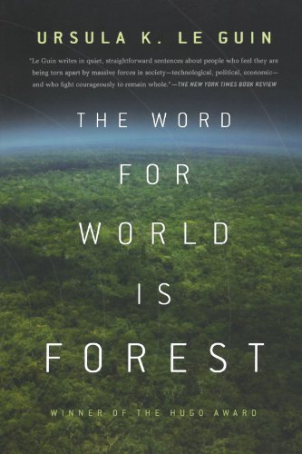 The Word For World Is Forest