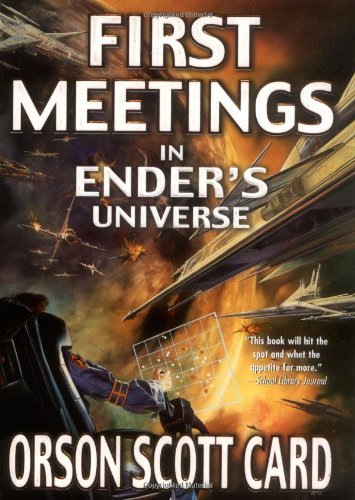 First Meetings In Ender's Universe