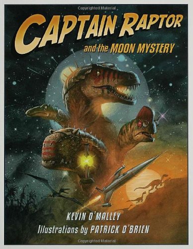Captain Raptor And The Moon Mystery