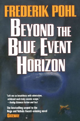 Beyond The Blue Event Horizon