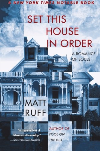 Set This House In Order: A Romance Of Souls