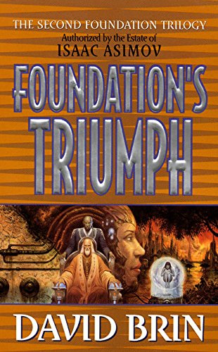 Foundation's Triumph (second Foundation Trilogy)